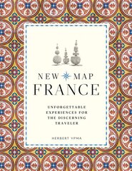 New Map France: Unforgettable Experiences for the Discerning Traveller kaina ir informacija | Kelionių vadovai, aprašymai | pigu.lt