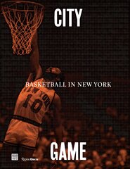 City/Game: Basketball in New York цена и информация | Книги о питании и здоровом образе жизни | pigu.lt