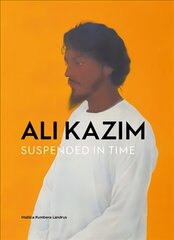 Ali Kazim: Suspended in Time цена и информация | Книги об искусстве | pigu.lt