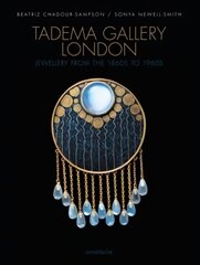 Tadema Gallery London: Jewellery from the 1860s to 1960s kaina ir informacija | Knygos apie meną | pigu.lt