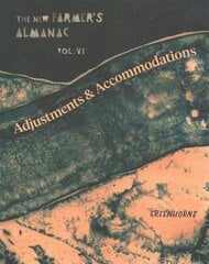 New Farmer's Almanac, Volume VI: Adjustments and Accommodations kaina ir informacija | Socialinių mokslų knygos | pigu.lt