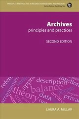 Archives: Principles and practices 2nd edition kaina ir informacija | Enciklopedijos ir žinynai | pigu.lt