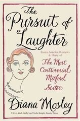 Pursuit of Laughter: Essays, Reviews and Diary Revised ed. kaina ir informacija | Biografijos, autobiografijos, memuarai | pigu.lt