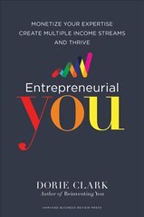 Entrepreneurial You: Monetize Your Expertise, Create Multiple Income Streams, and Thrive kaina ir informacija | Saviugdos knygos | pigu.lt