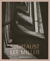 Surrealist Lee Miller цена и информация | Книги по фотографии | pigu.lt