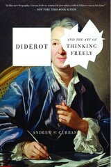 Diderot And The Art Of Thinking Freely цена и информация | Исторические книги | pigu.lt