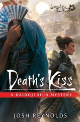 Death's Kiss: Legend of the Five Rings: A Daidoji Shin Mystery Paperback Original kaina ir informacija | Fantastinės, mistinės knygos | pigu.lt