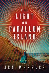 Light on Farallon Island: A Novel kaina ir informacija | Fantastinės, mistinės knygos | pigu.lt