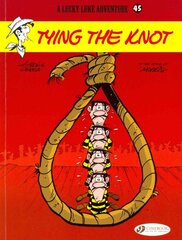 Lucky Luke 45 - Tying the Knot: Lucky Luke, v. 45, Tying the Knot kaina ir informacija | Knygos paaugliams ir jaunimui | pigu.lt