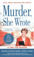 Murder, She Wrote: A Time For Murder kaina ir informacija | Fantastinės, mistinės knygos | pigu.lt