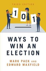 101 Ways to Win An Election 2021 цена и информация | Книги по социальным наукам | pigu.lt