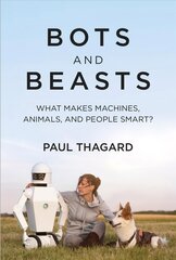 Bots and Beasts: What Makes Machines, Animals, and People Smart? цена и информация | Книги по экономике | pigu.lt