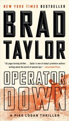 Operator Down: A Pike Logan Thriller kaina ir informacija | Fantastinės, mistinės knygos | pigu.lt