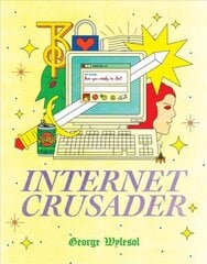 Internet Crusader kaina ir informacija | Fantastinės, mistinės knygos | pigu.lt
