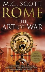 Rome: The Art of War: (Rome 4): A captivating historical page-turner full of political tensions, passion and intrigue kaina ir informacija | Fantastinės, mistinės knygos | pigu.lt