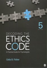 Decoding the Ethics Code: A Practical Guide for Psychologists 5th Revised edition kaina ir informacija | Socialinių mokslų knygos | pigu.lt