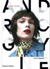 Androgyne: Fashion and Gender kaina ir informacija | Knygos apie meną | pigu.lt