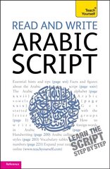 Read and Write Arabic Script (Learn Arabic with Teach Yourself) 2nd edition kaina ir informacija | Užsienio kalbos mokomoji medžiaga | pigu.lt