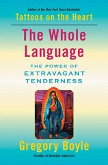 Whole Language: The Power of Extravagant Tenderness kaina ir informacija | Saviugdos knygos | pigu.lt