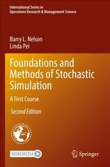 Foundations and Methods of Stochastic Simulation: A First Course 2nd ed. 2021 цена и информация | Книги по экономике | pigu.lt