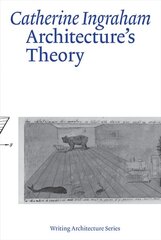 Architecture's Theory kaina ir informacija | Knygos apie architektūrą | pigu.lt