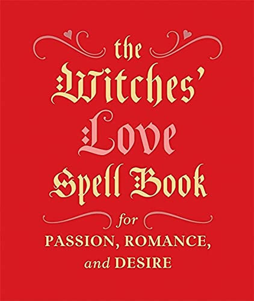 Witches' Love Spell Book: For Passion, Romance, and Desire цена и информация | Saviugdos knygos | pigu.lt
