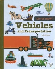 Do You Know?: Vehicles and Transportation kaina ir informacija | Knygos mažiesiems | pigu.lt
