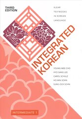 Integrated Korean: Intermediate 1 3rd Revised edition kaina ir informacija | Užsienio kalbos mokomoji medžiaga | pigu.lt