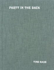 Party in the Back цена и информация | Книги по фотографии | pigu.lt