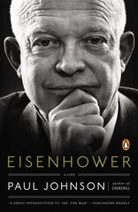 Eisenhower: A Life kaina ir informacija | Biografijos, autobiografijos, memuarai | pigu.lt