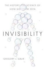 Invisibility: The History and Science of How Not to Be Seen цена и информация | Книги по экономике | pigu.lt
