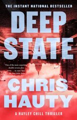 Deep State: A Thriller kaina ir informacija | Fantastinės, mistinės knygos | pigu.lt