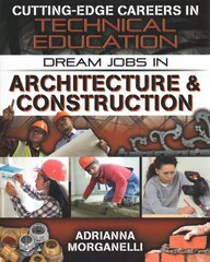 Dream Jobs Architecture and Construction цена и информация | Книги для подростков  | pigu.lt