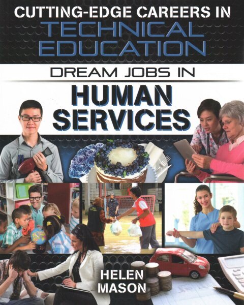 Dream Jobs Human Services kaina ir informacija | Knygos paaugliams ir jaunimui | pigu.lt