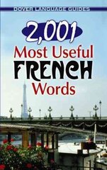 2,001 Most Useful French Words Green ed. kaina ir informacija | Užsienio kalbos mokomoji medžiaga | pigu.lt