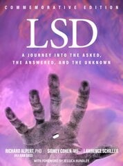 LSD: A Journey into the Asked, the Answered, and the Unknown цена и информация | Самоучители | pigu.lt
