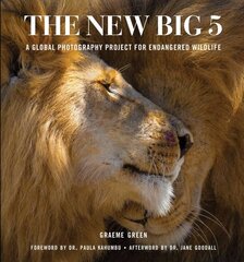 New Big Five: A Global Photography Project for Endangered Species kaina ir informacija | Knygos apie meną | pigu.lt