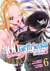 100 Girlfriends Who Really, Really, Really, Really, Really Love You Vol. 6 цена и информация | Фантастика, фэнтези | pigu.lt