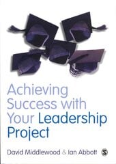 Achieving Success with your Leadership Project kaina ir informacija | Socialinių mokslų knygos | pigu.lt