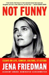Not Funny: Essays on Life, Comedy, Culture, Et Cetera kaina ir informacija | Fantastinės, mistinės knygos | pigu.lt