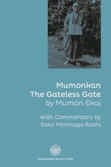 Mumonkan: The Gateless Gate цена и информация | Духовная литература | pigu.lt