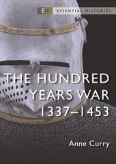 Hundred Years War: 1337-1453 kaina ir informacija | Istorinės knygos | pigu.lt