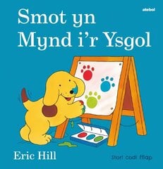 Cyfres Smot: Smot yn Mynd i'r Ysgol kaina ir informacija | Knygos mažiesiems | pigu.lt