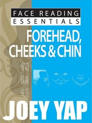 Face Reading Essentials -- Forehead, Cheeks & Chin цена и информация | Самоучители | pigu.lt