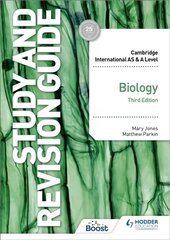 Cambridge International AS/A Level Biology Study and Revision Guide Third Edition kaina ir informacija | Ekonomikos knygos | pigu.lt