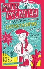 Milly McCarthy is a Complete Catastrophe kaina ir informacija | Knygos paaugliams ir jaunimui | pigu.lt