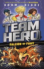 Team Hero: Falcon of Fury: Series 2 Book 3 kaina ir informacija | Knygos paaugliams ir jaunimui | pigu.lt
