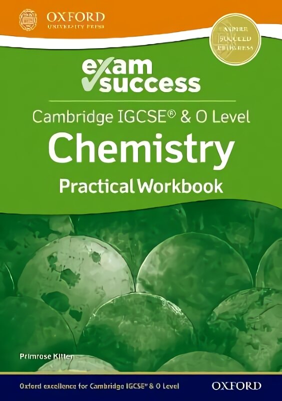 Cambridge IGCSE (R) & O Level Chemistry: Exam Success Practical Workbook 1 kaina ir informacija | Knygos paaugliams ir jaunimui | pigu.lt