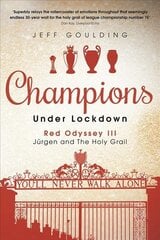 Champions Under Lockdown: Red Odyssey III: Jurgen and The Holy Grail цена и информация | Книги о питании и здоровом образе жизни | pigu.lt
