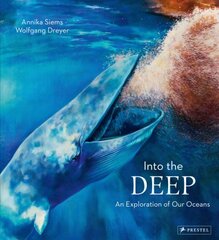 Into the Deep: An Exploration of Our Oceans kaina ir informacija | Knygos paaugliams ir jaunimui | pigu.lt